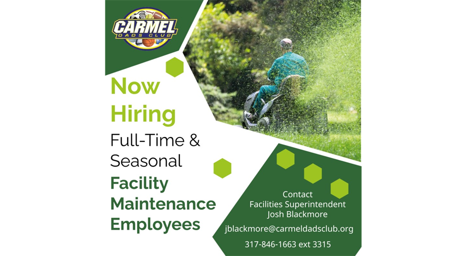 Now Hiring Full-Time & Seasonal Facility Maintenance Employees