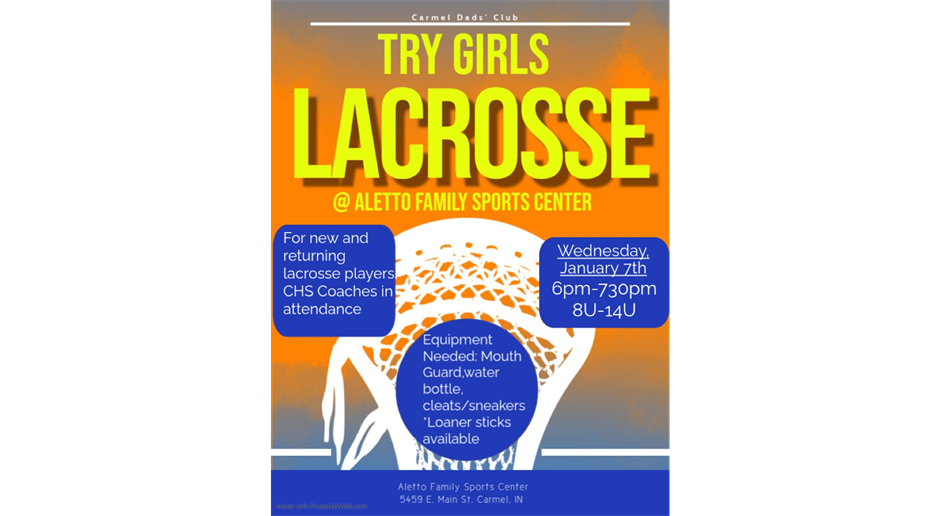 Try Girls Lacrosse - Jan 7th, 2026